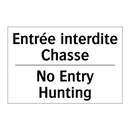 Entrée interdite Chasse - No Entry Hunting