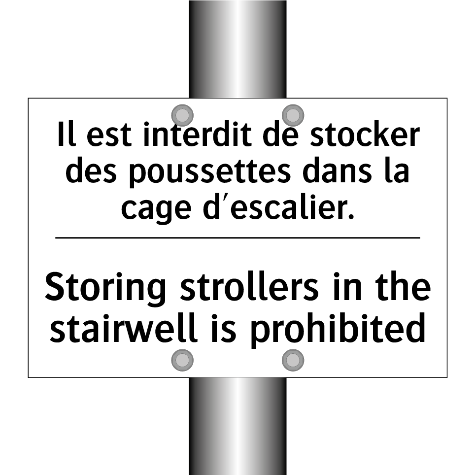 Il est interdit de stocker des /.../ - Storing strollers in the stairwell /.../