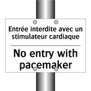 Entrée interdite avec un stimulateur  /.../ - No entry with pacemaker