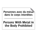 Personnes avec du métal dans le  /.../ - Persons With Metal in the Body  /.../