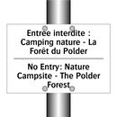 Entrée interdite : Camping nature  /.../ - No Entry: Nature Campsite - The  /.../