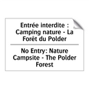 Entrée interdite : Camping nature  /.../ - No Entry: Nature Campsite - The  /.../