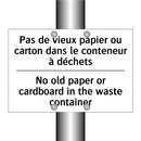 Pas de vieux papier ou carton  /.../ - No old paper or cardboard in the  /.../