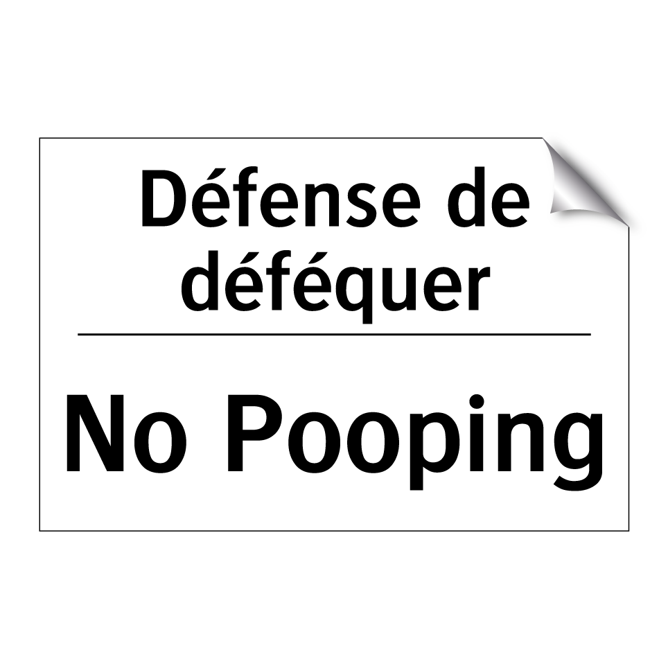Défense de déféquer - No Pooping