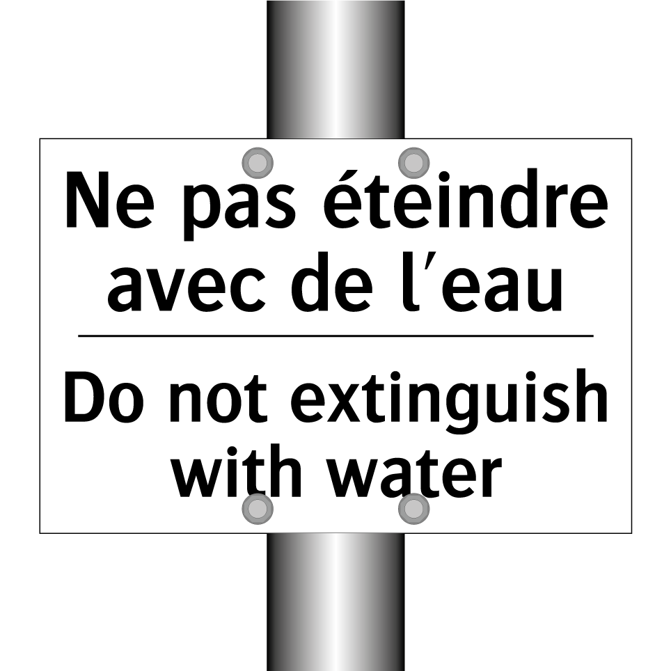 Ne pas éteindre avec de l'eau - Do not extinguish with water