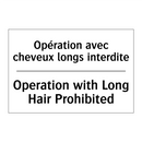 Opération avec cheveux longs interdite /.../ - Operation with Long Hair Prohibited /.../