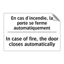 En cas d'incendie, la porte se  /.../ - In case of fire, the door closes  /.../