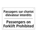 Passagers sur chariot élévateur  /.../ - Passengers on Forklift Prohibited /.../