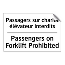 Passagers sur chariot élévateur  /.../ - Passengers on Forklift Prohibited /.../