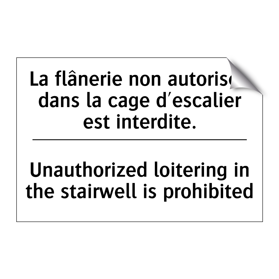 La flânerie non autorisée dans /.../ - Unauthorized loitering in the /.../