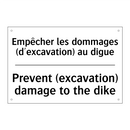 Empêcher les dommages (d'excavation)  /.../ - Prevent (excavation) damage to  /.../