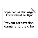 Empêcher les dommages (d'excavation)  /.../ - Prevent (excavation) damage to  /.../