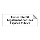 Fumer Interdit Légalement dans les Espaces Publics