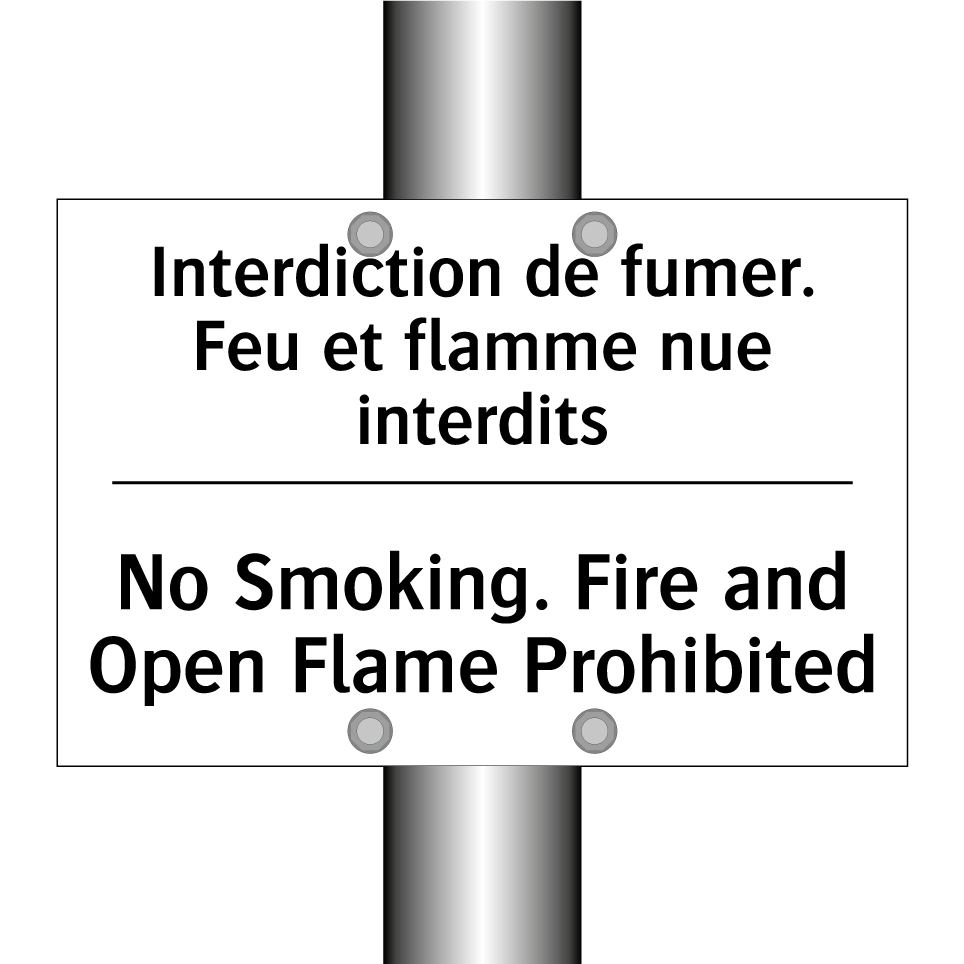 Interdiction de fumer. Feu et /.../ - No Smoking. Fire and Open Flame /.../