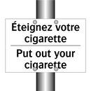 Éteignez votre cigarette - Put out your cigarette