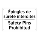 Épingles de sûreté interdites - Safety Pins Prohibited