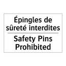 Épingles de sûreté interdites - Safety Pins Prohibited