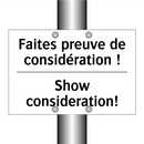 Faites preuve de considération  /.../ - Show consideration!