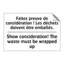 Faites preuve de considération  /.../ - Show consideration! The waste  /.../