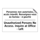 Personnes non autorisées, accès  /.../ - Unauthorized Persons No Access.  /.../