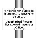 Personnes non autorisées interdites,  /.../ - Unauthorized Persons Not Allowed,  /.../