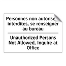 Personnes non autorisées interdites,  /.../ - Unauthorized Persons Not Allowed,  /.../