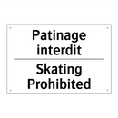 Patinage interdit - Skating Prohibited