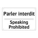 Parler interdit - Speaking Prohibited