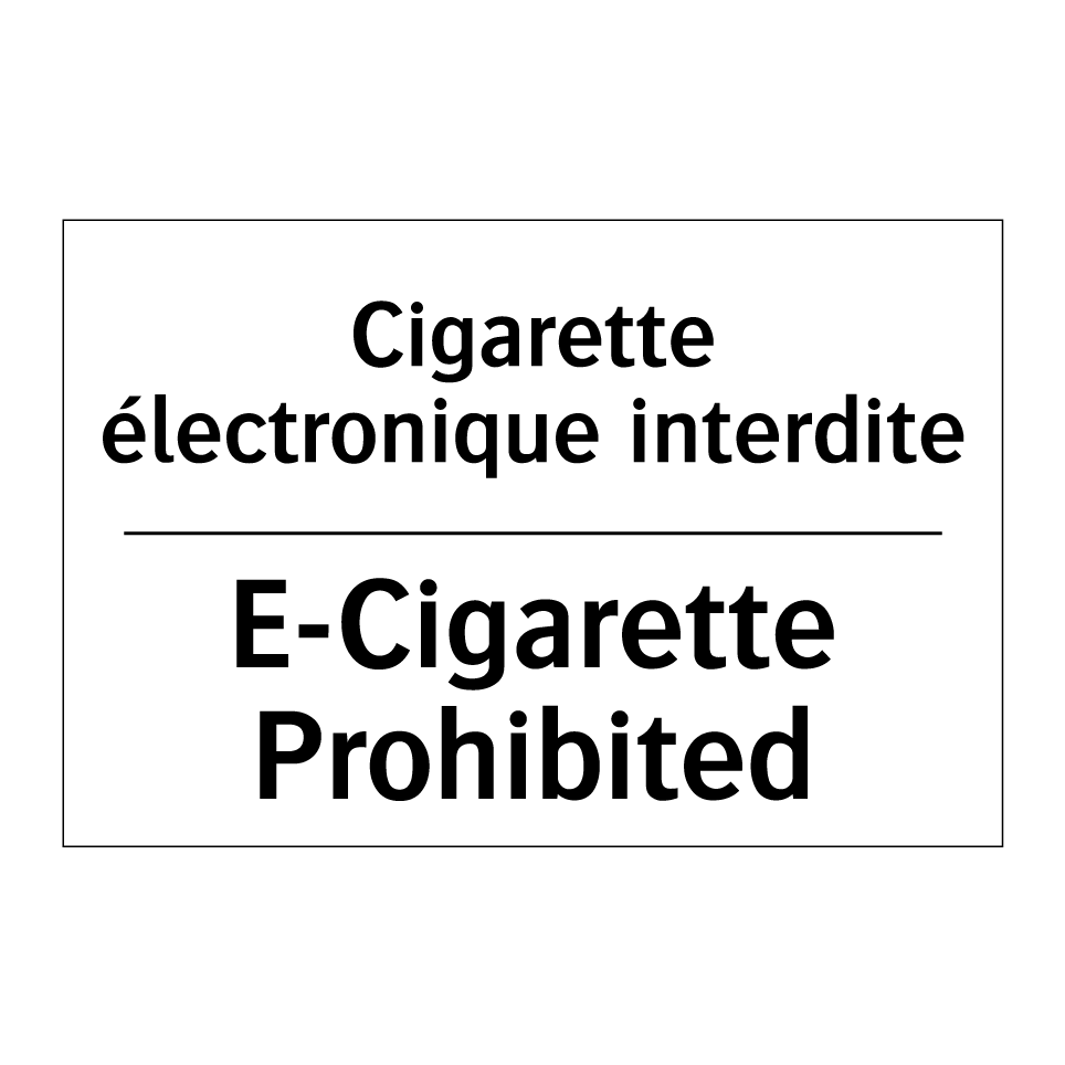 Cigarette électronique interdite /.../ - E-Cigarette Prohibited