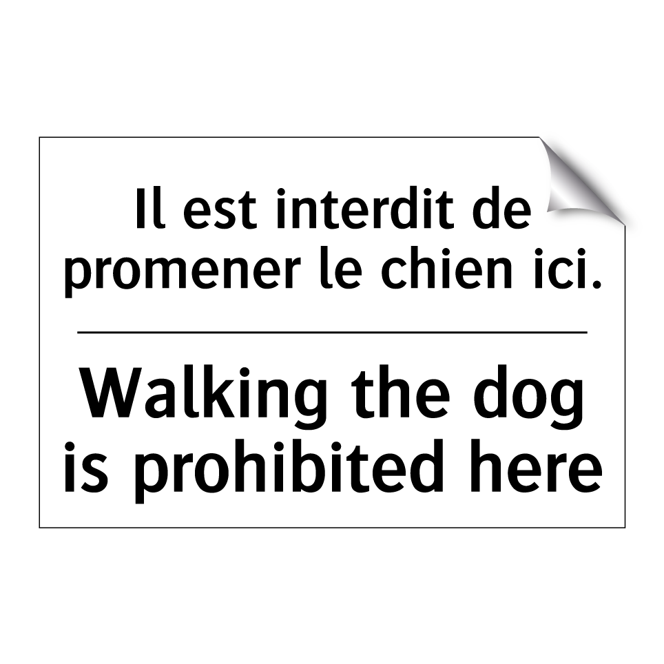 Il est interdit de promener le /.../ - Walking the dog is prohibited /.../