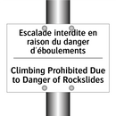 Escalade interdite en raison du  /.../ - Climbing Prohibited Due to Danger  /.../
