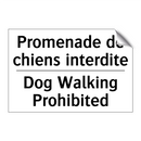 Promenade de chiens interdite - Dog Walking Prohibited