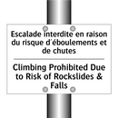Escalade interdite en raison du  /.../ - Climbing Prohibited Due to Risk  /.../