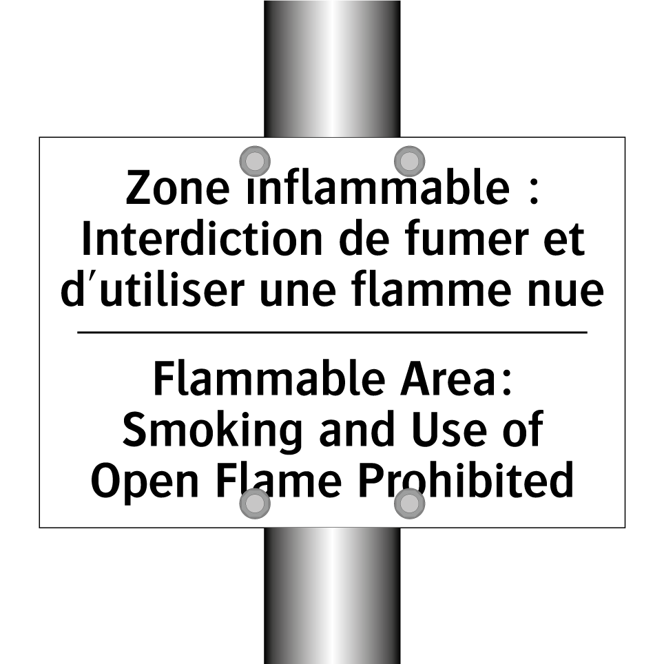 Zone inflammable : Interdiction /.../ - Flammable Area: Smoking and Use /.../