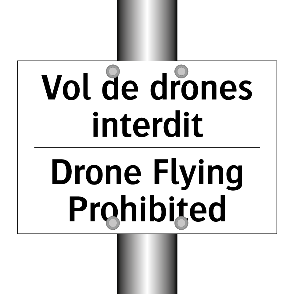 Vol de drones interdit - Drone Flying Prohibited