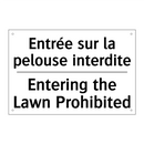 Entrée sur la pelouse interdite /.../ - Entering the Lawn Prohibited