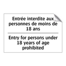 Entrée interdite aux personnes  /.../ - Entry for persons under 18 years  /.../