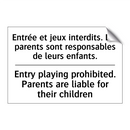 Entrée et jeux interdits. Les  /.../ - Entry playing prohibited. Parents  /.../