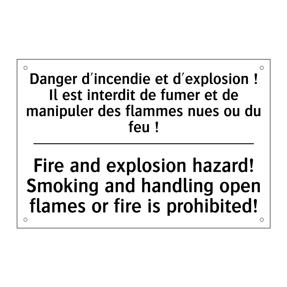 Danger d'incendie et d'explosion /.../ - Fire and explosion hazard! Smoking /.../