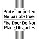Porte coupe-feu Ne pas obstruer /.../ - Fire Door Do Not Place Obstacles /.../
