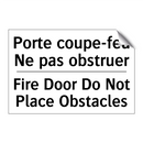 Porte coupe-feu Ne pas obstruer /.../ - Fire Door Do Not Place Obstacles /.../