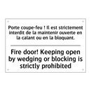 Porte coupe-feu ! Il est strictement  /.../ - Fire door! Keeping open by wedging  /.../