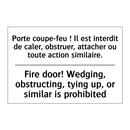 Porte coupe-feu ! Il est interdit  /.../ - Fire door! Wedging, obstructing,  /.../