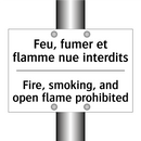 Feu, fumer et flamme nue interdits /.../ - Fire, smoking, and open flame  /.../