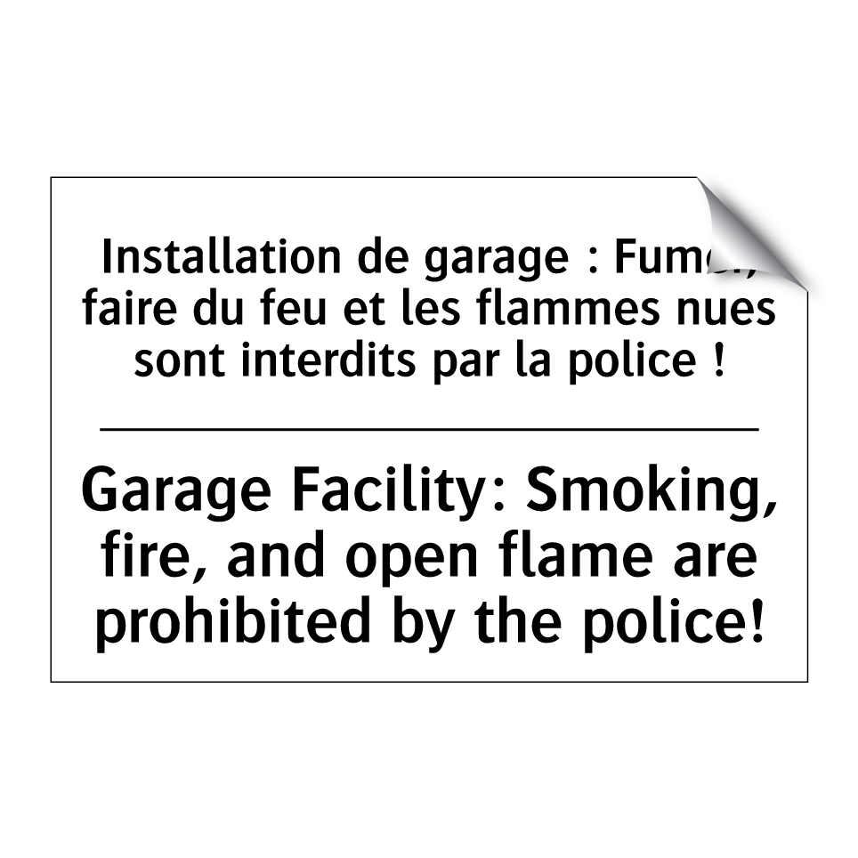 Installation de garage : Fumer, /.../ - Garage Facility: Smoking, fire, /.../