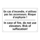 En cas d'incendie, n'utilisez  /.../ - In case of fire, do not use elevators.  /.../