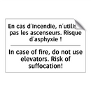 En cas d'incendie, n'utilisez  /.../ - In case of fire, do not use elevators.  /.../