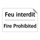 Feu interdit - Fire Prohibited