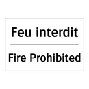Feu interdit - Fire Prohibited
