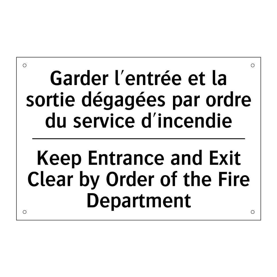Garder l'entrée et la sortie dégagées /.../ - Keep Entrance and Exit Clear by /.../